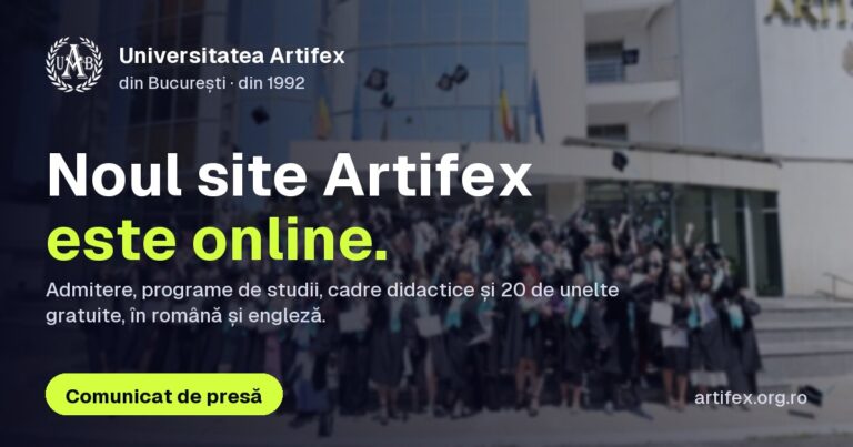Universitatea ARTIFEX din București face un nou pas spre viitor: lansarea noului website oficial marchează o etapă importantă în procesul de modernizare și transformare digitală Universitatea ARTIFEX din București – noul website oficial este online